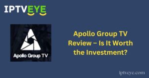 Apollo Group TV Review – Is It Worth the Investment?