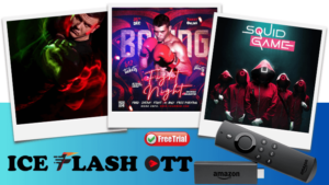 Ice Flash OTT